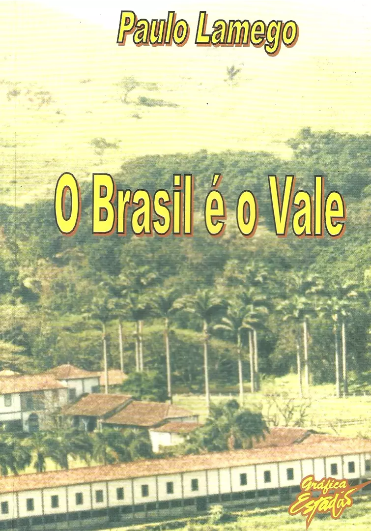 O Brasil é o Vale